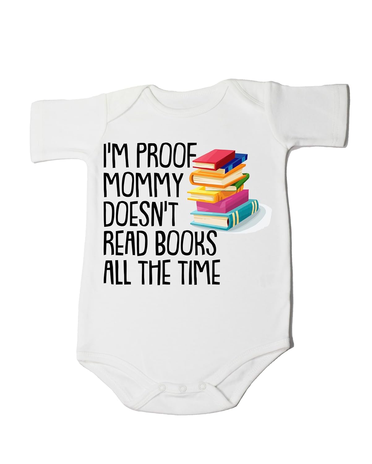 Proof Mommy Doesnt Read Books Too Frequently Newborn Romper