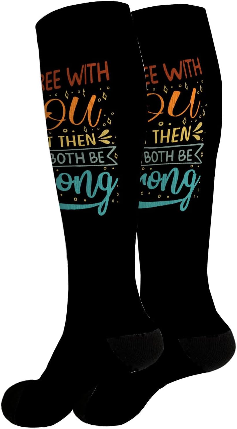I Agree With YouBut Then Wed Both Be Wrong Womens Knee-High Socks